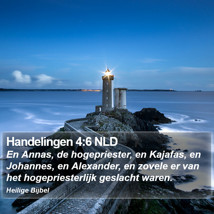 Handelingen 4:6 NLD Bible Study