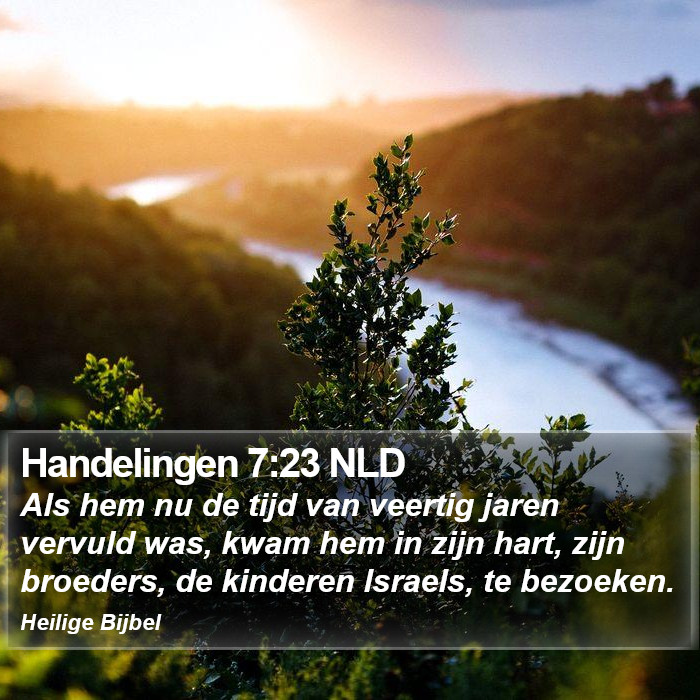 Handelingen 7:23 NLD Bible Study