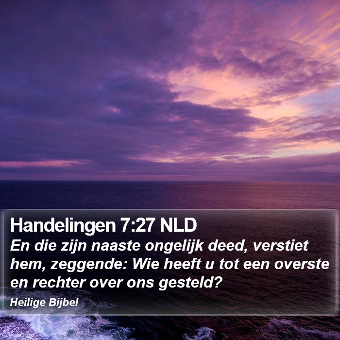 Handelingen 7:27 NLD Bible Study