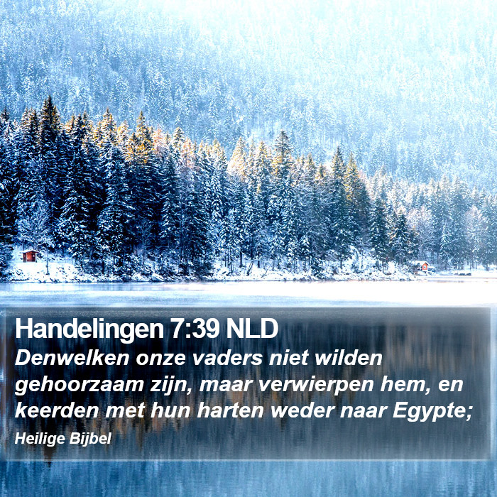 Handelingen 7:39 NLD Bible Study