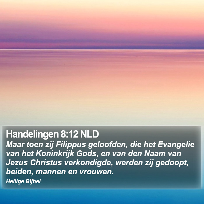 Handelingen 8:12 NLD Bible Study