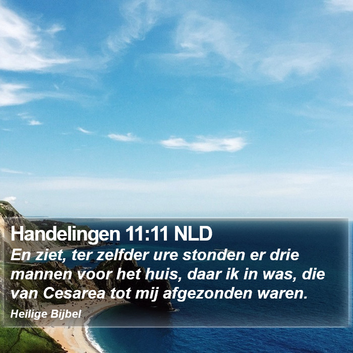 Handelingen 11:11 NLD Bible Study