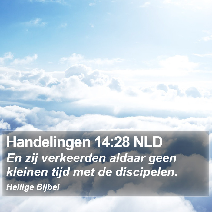 Handelingen 14:28 NLD Bible Study