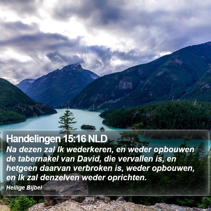 Handelingen 15:16 NLD Bible Study
