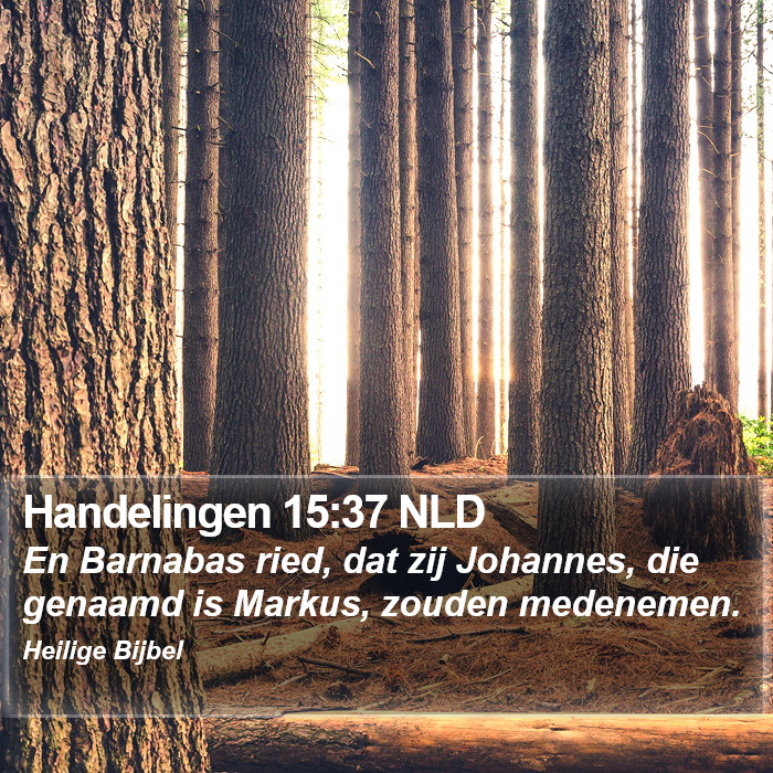 Handelingen 15:37 NLD Bible Study