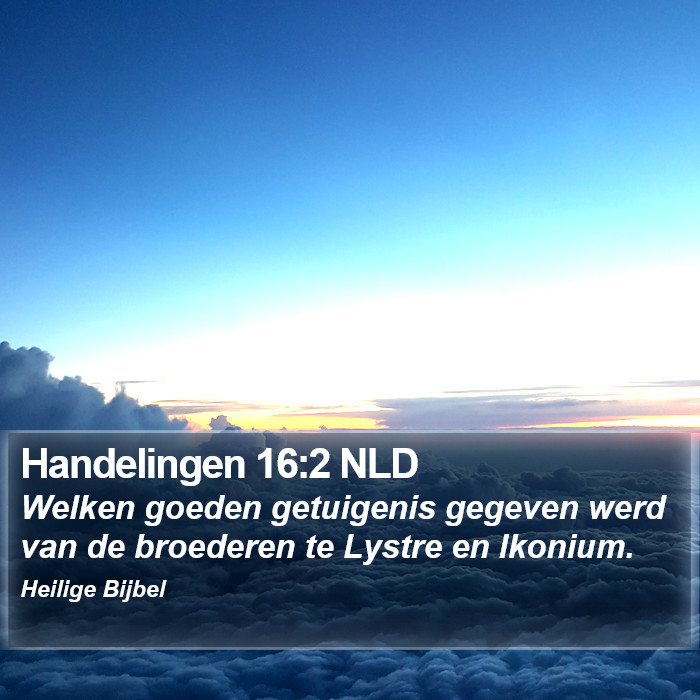 Handelingen 16:2 NLD Bible Study