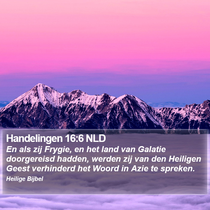 Handelingen 16:6 NLD Bible Study
