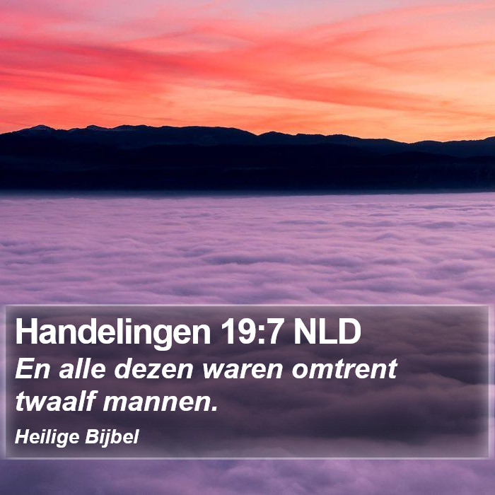 Handelingen 19:7 NLD Bible Study