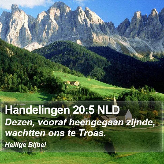 Handelingen 20:5 NLD Bible Study