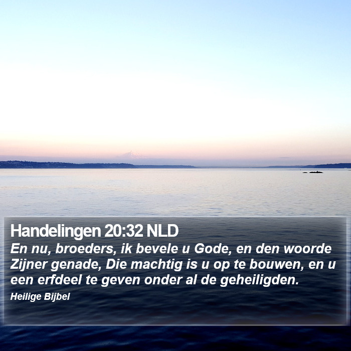 Handelingen 20:32 NLD Bible Study