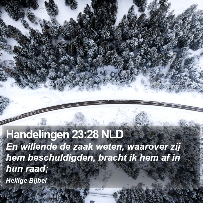 Handelingen 23:28 NLD Bible Study