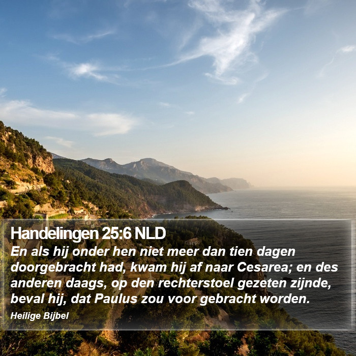 Handelingen 25:6 NLD Bible Study