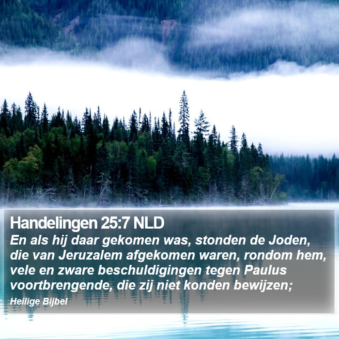 Handelingen 25:7 NLD Bible Study