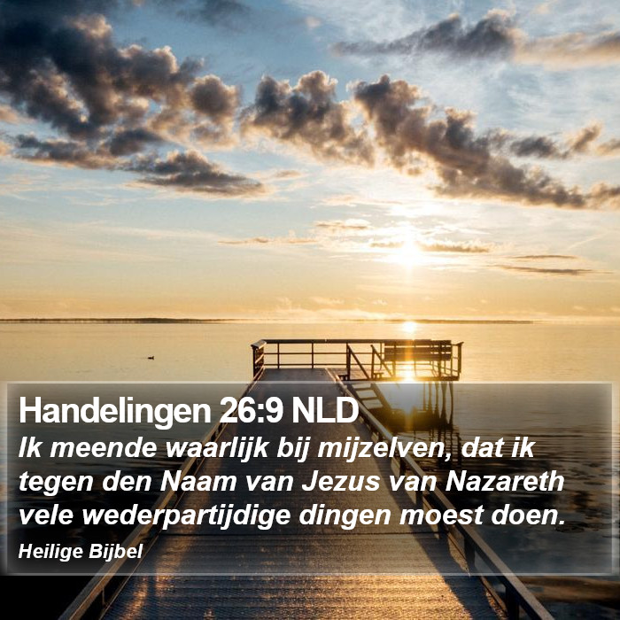 Handelingen 26:9 NLD Bible Study