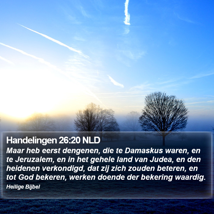 Handelingen 26:20 NLD Bible Study