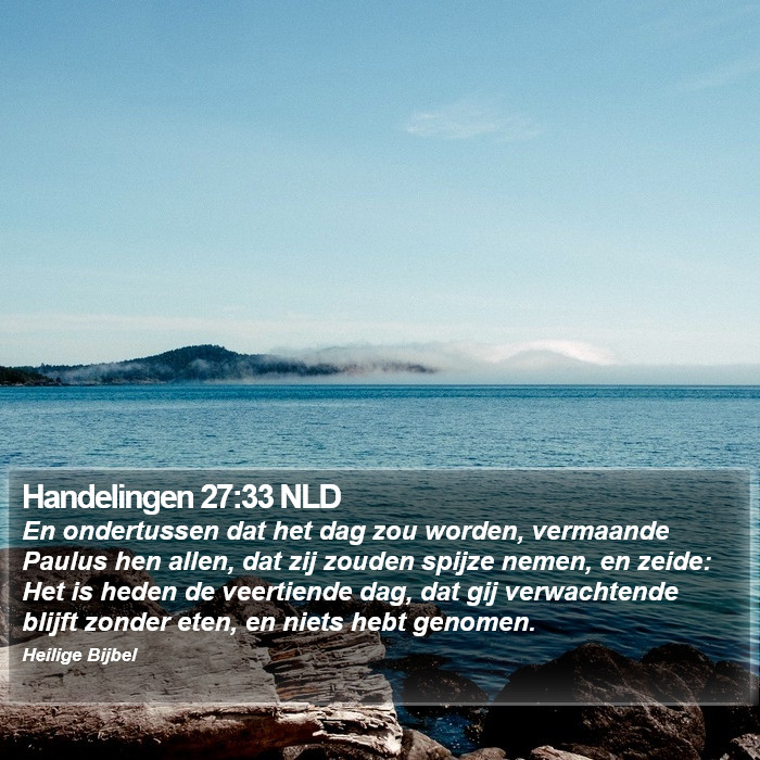 Handelingen 27:33 NLD Bible Study
