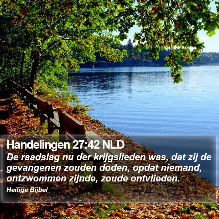 Handelingen 27:42 NLD Bible Study