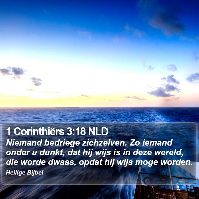 1 Corinthiërs 3:18 NLD Bible Study