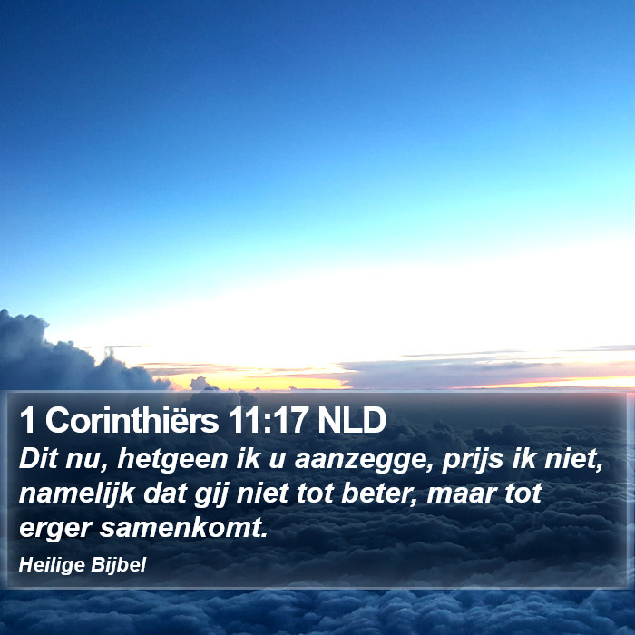 1 Corinthiërs 11:17 NLD Bible Study