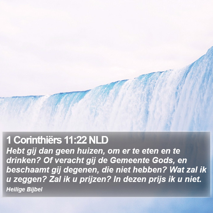 1 Corinthiërs 11:22 NLD Bible Study