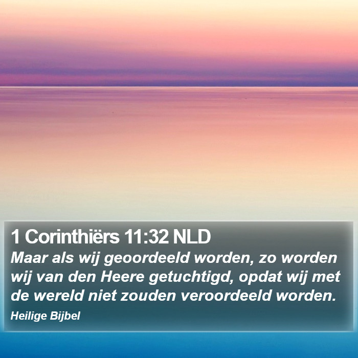 1 Corinthiërs 11:32 NLD Bible Study