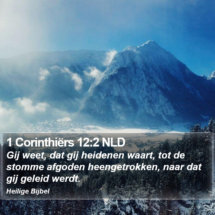 1 Corinthiërs 12:2 NLD Bible Study
