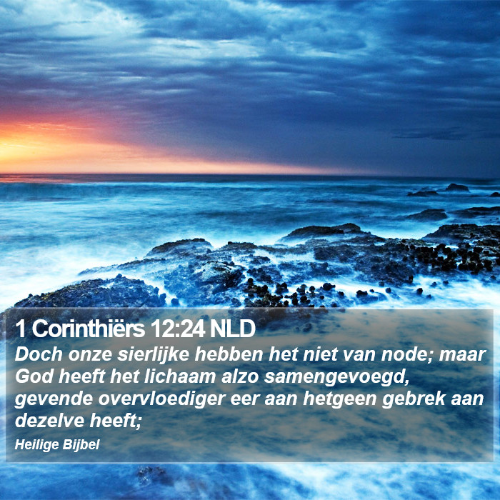 1 Corinthiërs 12:24 NLD Bible Study