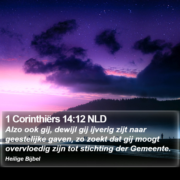 1 Corinthiërs 14:12 NLD Bible Study