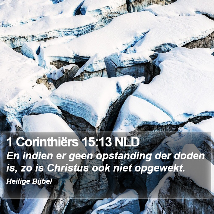 1 Corinthiërs 15:13 NLD Bible Study