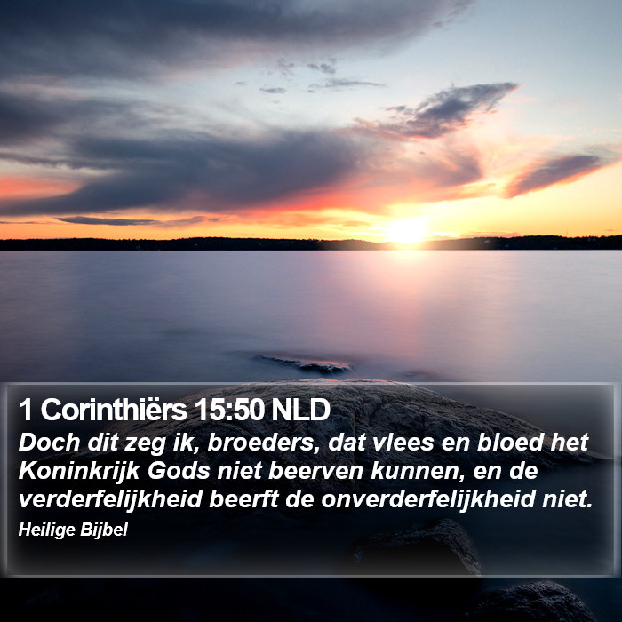 1 Corinthiërs 15:50 NLD Bible Study
