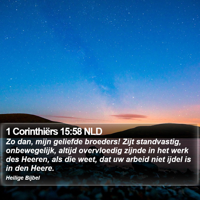 1 Corinthiërs 15:58 NLD Bible Study