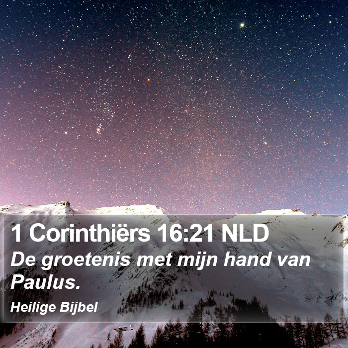 1 Corinthiërs 16:21 NLD Bible Study