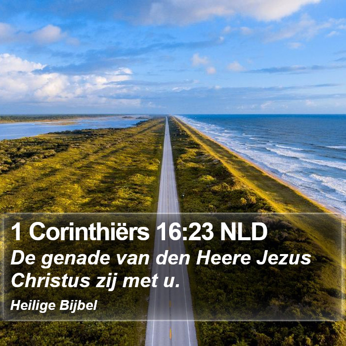 1 Corinthiërs 16:23 NLD Bible Study