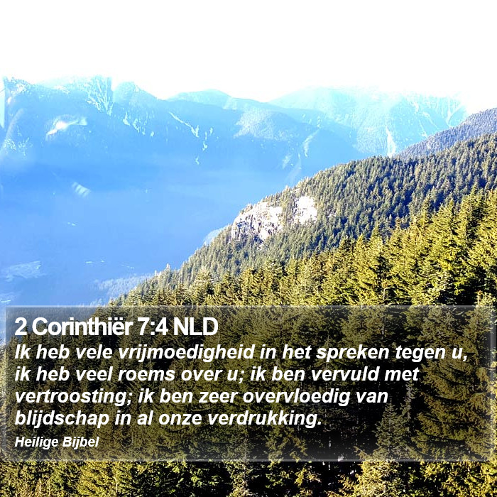 2 Corinthiër 7:4 NLD Bible Study
