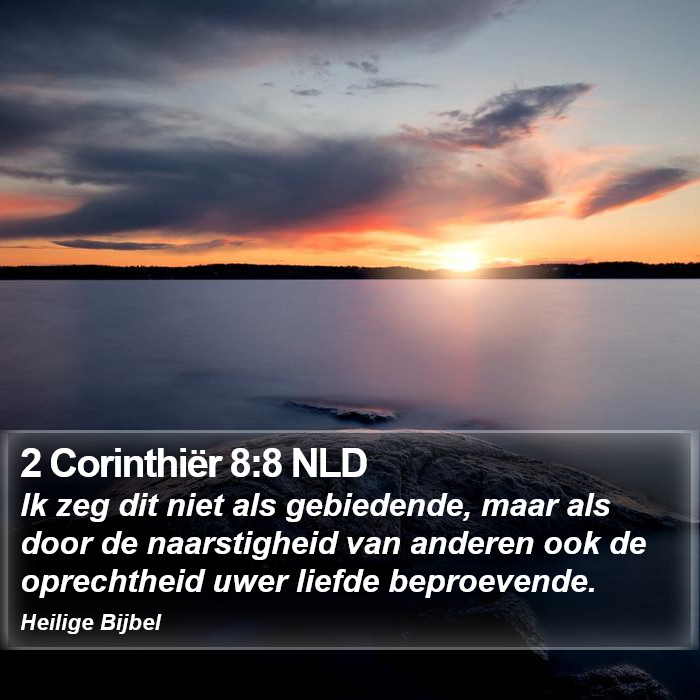 2 Corinthiër 8:8 NLD Bible Study