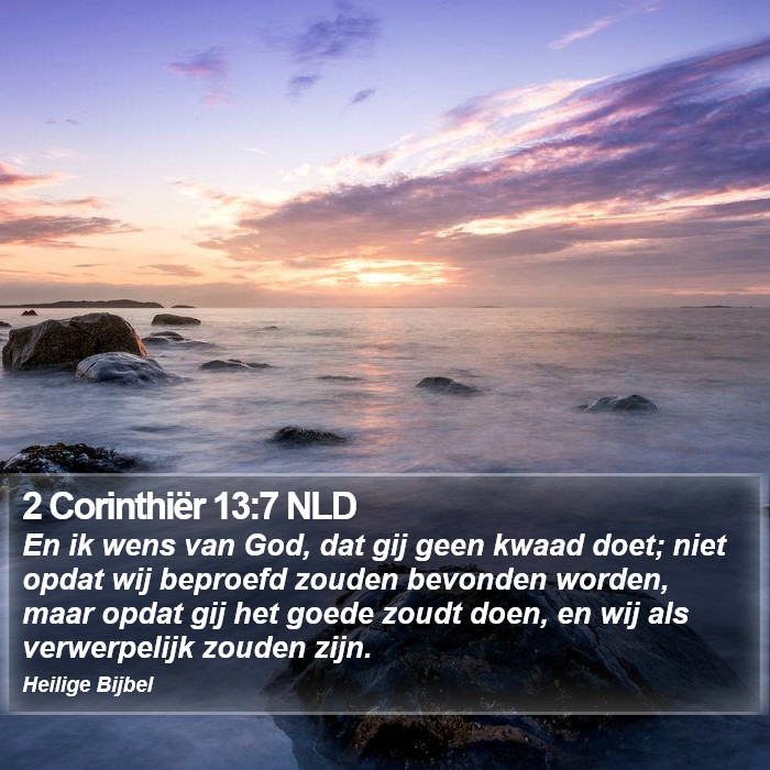 2 Corinthiër 13:7 NLD Bible Study