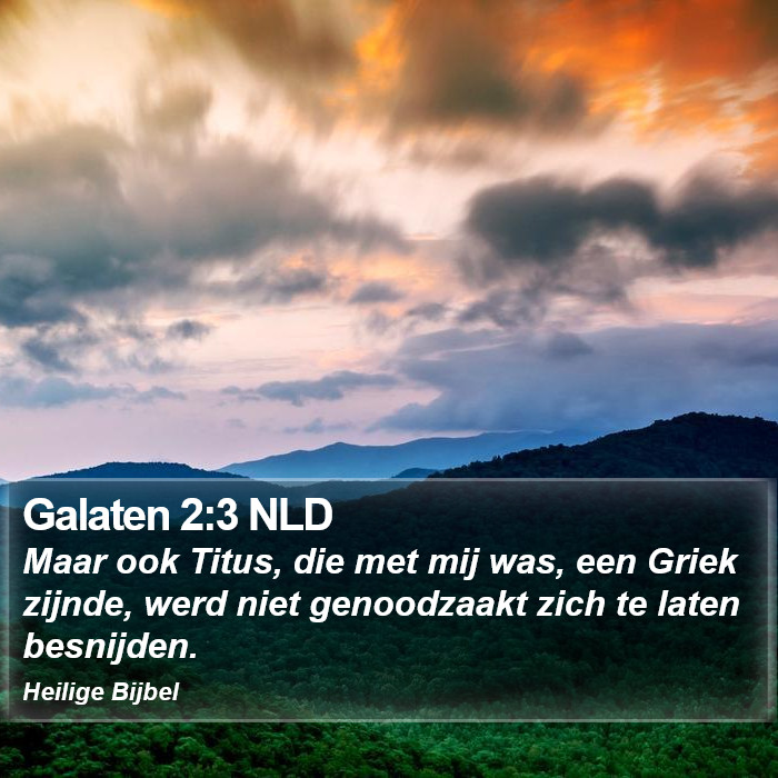 Galaten 2:3 NLD Bible Study