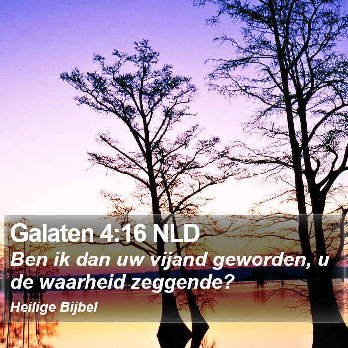 Galaten 4:16 NLD Bible Study