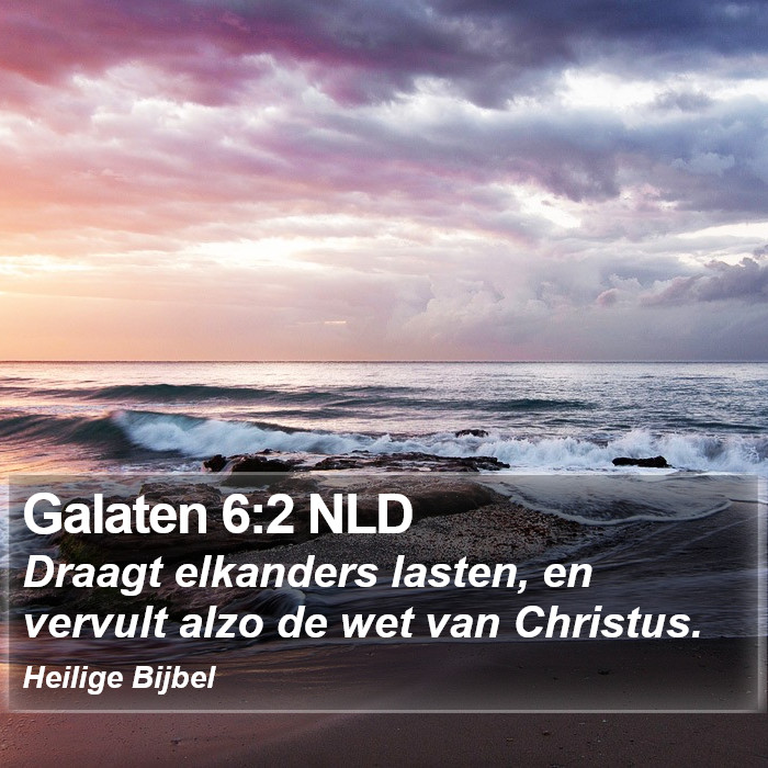 Galaten 6:2 NLD Bible Study