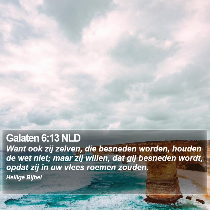 Galaten 6:13 NLD Bible Study