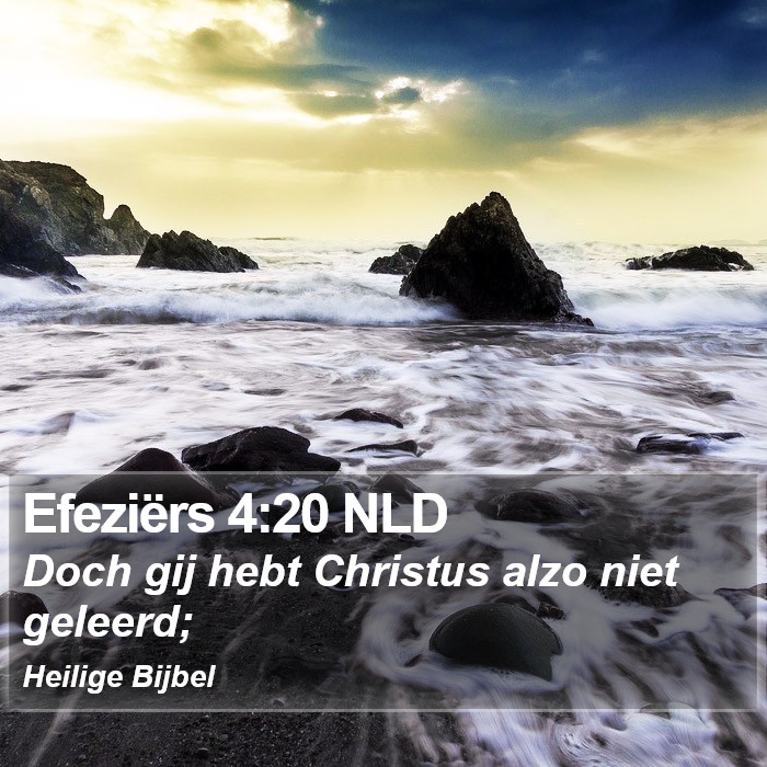 Efeziërs 4:20 NLD Bible Study