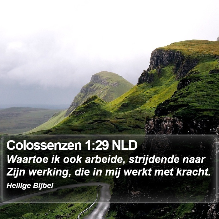 Colossenzen 1:29 NLD Bible Study