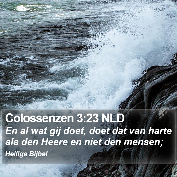 Colossenzen 3:23 NLD Bible Study