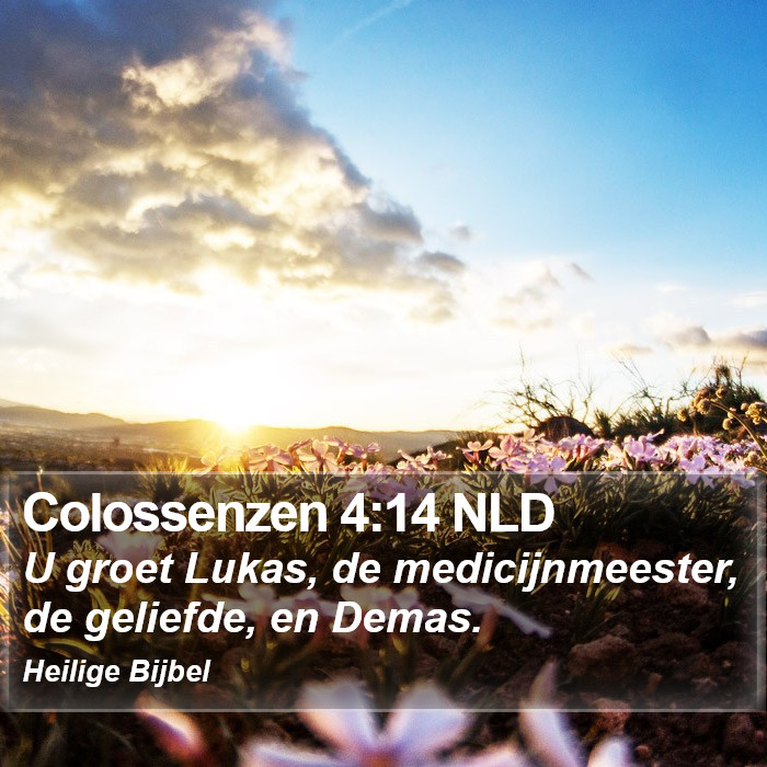 Colossenzen 4:14 NLD Bible Study