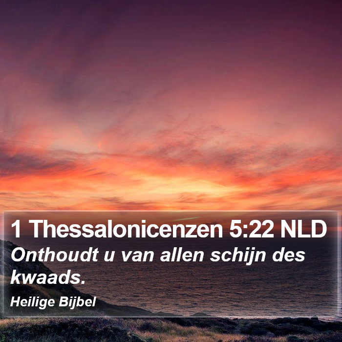 1 Thessalonicenzen 5:22 NLD Bible Study