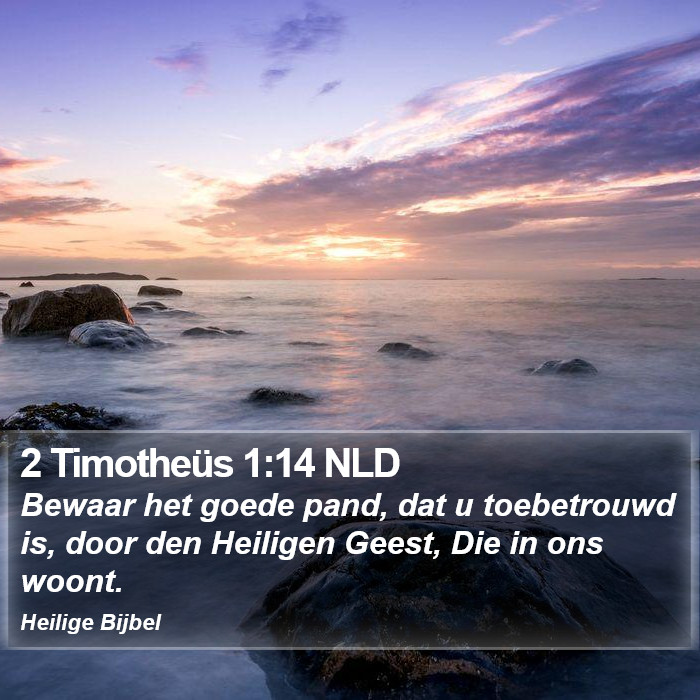 2 Timotheüs 1:14 NLD Bible Study