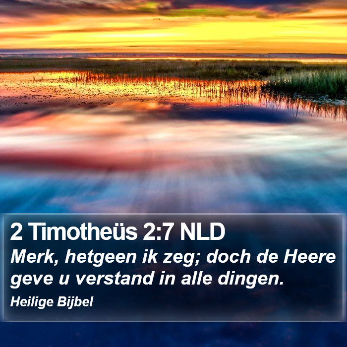 2 Timotheüs 2:7 NLD Bible Study