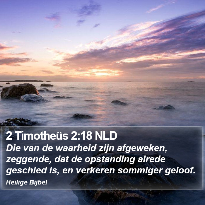 2 Timotheüs 2:18 NLD Bible Study