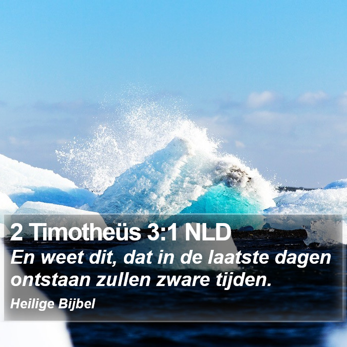 2 Timotheüs 3:1 NLD Bible Study