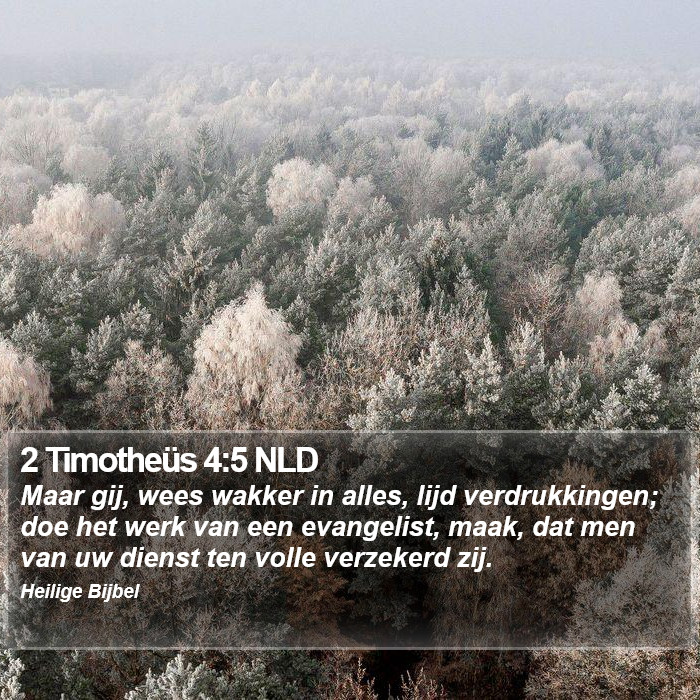 2 Timotheüs 4:5 NLD Bible Study